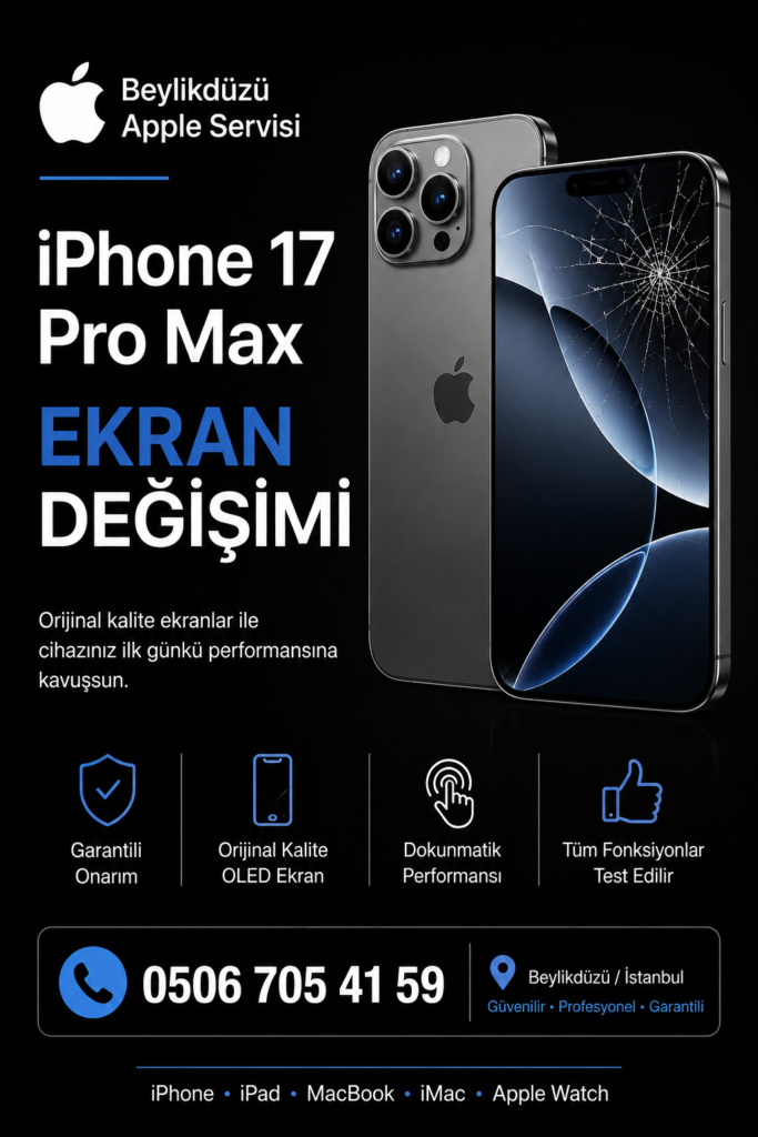 iPhone 17 Pro Max ekran değişimi